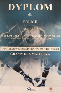 dyplom dla policjantów za udział w turnieju charytatywnym &quot;Gramy dla Mateusza&quot;