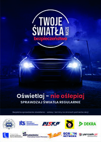 plakat akcji Twoje światłą Nasze bezpieczeństwo