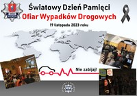 plakat Światowego Dnia Pamięci Ofiar Wypadków Drogowych oraz trzy zdjęcia ze spotkań policjantów z młodzieżą