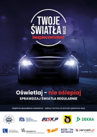 plakat akcji Twoje światła - nasze bezpieczeństwo