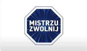 napis mistrzu zwolnij