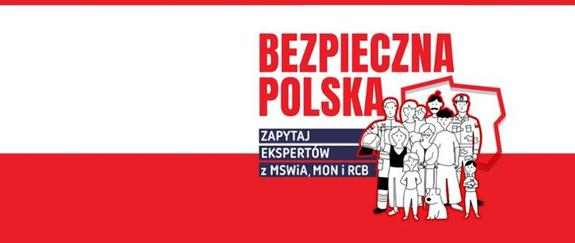 plakat na biało czerwonym tle o kampanii informacyjnej w ramach programu &quot;Bezpieczna Polska&quot;