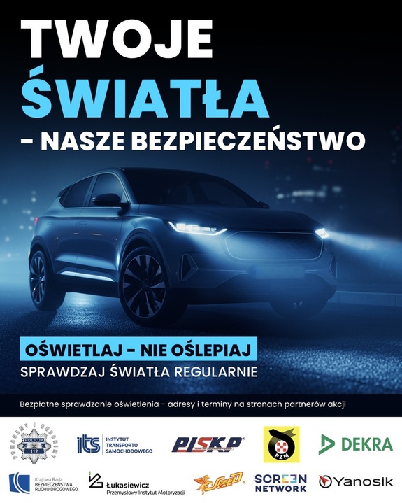 plakat akcji Twoje światła Nasze bezpieczeństwo