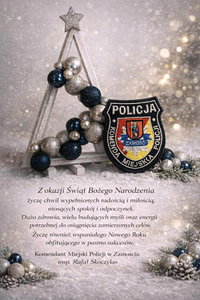 życzenia Komendanta Miejskiego Policji w Zamościu z okazji Świąt Bożego Narodzenia