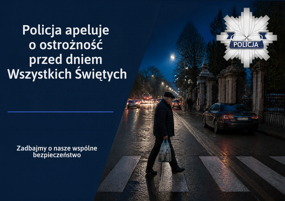 plakat dotyczący apelu o zachowanie ostrożności w okresie Wszystkich Świętych